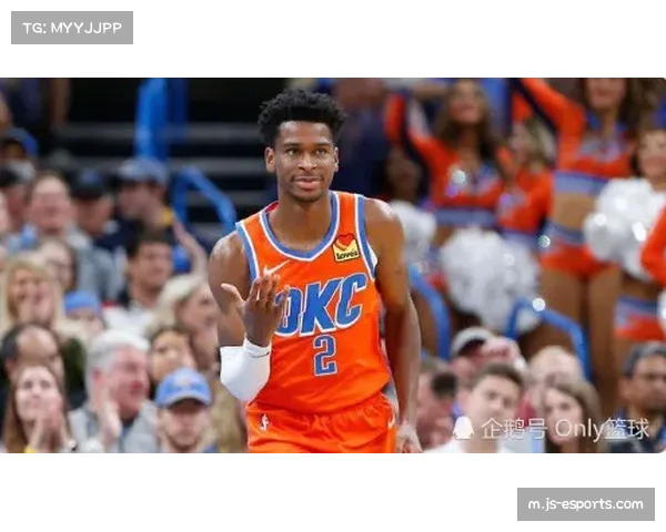 雷霆凭借联盟第一防守效率豪取六连胜 亚历山大关键球表现稳定